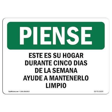 OSHA THINK Sign, Home Five Days Of The Week Spanish, 14in X 10in Decal